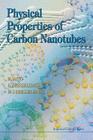 Physical Properties of Carbon Nanotubes By G. Dresselhaus, Mildred S. Dresselhaus, Riichiro Saito Cover Image
