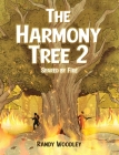 The Harmony Tree 2: Spared by Fire Cover Image