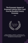 The Economic Impact of Proposed Colstrip Units 3 and 4 on the Rosebud County Economy: 1974 By Norman J. Larson, C. R. Draper, Montana Dept of Intergovernmental Rela (Created by) Cover Image