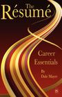 Career Essentials: The Resume By Dale Mayer Cover Image