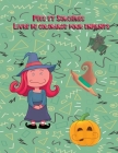 Fées et Sorcières Livre de coloriage pour enfants: Fantaisie livre de coloriage 50 illustrations livre de coloriage magique Pour les enfants de 3 à 12 Cover Image