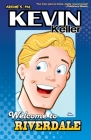 Kevin Keller: Welcome to Riverdale By Dan Parent Cover Image