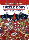 Stephen Stanley's Puzzle Body with solutions Cover Image