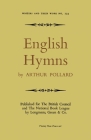 English Hymns (Writers and Their Work) By Arthur Pollard Cover Image