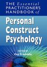 The Essential Practitioner's Handbook of Personal Construct Psychology By Fay Fransella (Editor) Cover Image