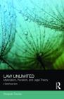 Law Unlimited: Materialism, Pluralism, and Legal Theory (Social Justice) By Margaret Davies Cover Image