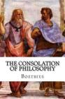The Consolation of Philosophy By Boethius Cover Image