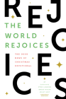 The World Rejoices: The Good News of Christmas Devotional By Eliza Huie, Brook Taylor Cover Image