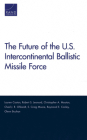 The Future of the U.S. Intercontinental Ballistic Missile Force Cover Image