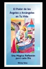 El poder de los Ángeles y Arcángeles en tu vida Cover Image