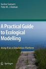 A Practical Guide to Ecological Modelling: Using R as a Simulation Platform By Karline Soetaert, Peter M. J. Herman Cover Image
