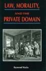 Law, Morality, and the Private Domain Cover Image