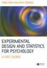 Experimental Design and Statistics for Psychology: A First Course By Fabio Sani, John Todman Cover Image