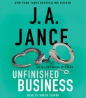 Unfinished Business (Ali Reynolds Series #16) By J.A. Jance, Karen Ziemba (Read by) Cover Image