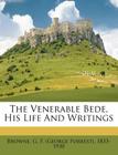 The Venerable Bede, His Life and Writings Cover Image