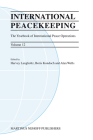 International Peacekeeping: The Yearbook of International Peace Operations: Volume 12 By Harvey Langholtz (Editor), Boris Kondoch (Editor), Alan Wells (Editor) Cover Image