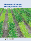 Managing Nitrogen for Crop Production By Peter Scharf Cover Image