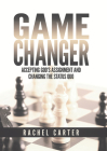 Game Changer: Accepting God's Assignment and Changing the Status Quo By Rachel Carter Cover Image