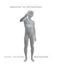 Embracing the Contemporary: The Keith L. and Katherine Sachs Collection By Carlos Basualdo (Editor), Anna Mecugni (Editor), Timothy Rub (Foreword by), Katherine Sachs (Contributions by), Carlos Basualdo (Contributions by), Joseph J. Rishel (Contributions by), Peter Barberie (Contributions by), Carlos Basualdo (Contributions by), Erica F. Battle (Contributions by), Adrianne O. Bratis (Contributions by), Lynne Cooke (Contributions by), Gary Garrels (Contributions by), Charlotte Ickes (Contributions by), Alexander Kauffman (Contributions by), Shelley R. Langdale (Contributions by), Charlotte Lowrey (Contributions by), Anna Mecugni (Contributions by), Joseph J. Rishel (Contributions by), Mark Rosenthal (Contributions by), Kaja Silverman (Contributions by), Amanda Sroka (Contributions by), Nathaniel M. Stein (Contributions by), Michael R. Taylor (Contributions by), Hendel Teicher (Contributions by), Ann Temkin (Contributions by), Anna Vallye (Contributions by), John Vick (Contributions by), Adelina Vlas (Contributions by) Cover Image