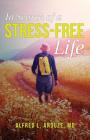 In Search of a Stress-Free Life By Alfred Anduze Cover Image