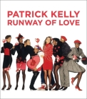 Patrick Kelly: Runway of Love Cover Image