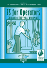 5s for Operators: 5 Pillars of the Visual Workplace (Shopfloor) By Hiroyuki Hirano Cover Image