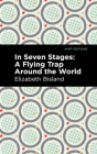 In Seven Stages: A Flying Trap Around the World Cover Image