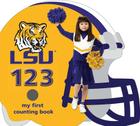 LSU Tigers 123 (My First Counting Books (Michaelson Entertainment)) By Brad M. Epstein Cover Image