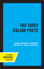 The Early Italian Poets By Dante Gabriel Rossetti, Sally Purcell (Editor) Cover Image