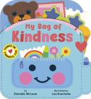 My Bag of Kindness By Danielle McLean, Lisa Koesterke (Illustrator) Cover Image
