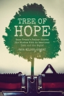 Tree of Hope: Anne Frank's Father Shares His Wisdom With An American Teen and the World By Cara Wilson-Granat Cover Image
