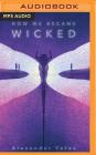 How We Became Wicked Cover Image