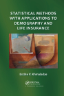 Statistical Methods with Applications to Demography and Life Insurance Cover Image