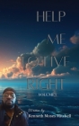 Help Me To Live Right: Volume 1 Cover Image