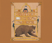 Brother Hugo and the Bear By Katy Beebe, Gildart Jackson (Narrated by) Cover Image