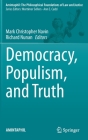 Democracy, Populism, and Truth (Amintaphil: The Philosophical Foundations of Law and Justice #9) Cover Image