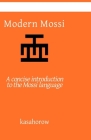Modern Mossi: A concise introduction to the Mossi language By Kasahorow Cover Image