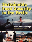 Sustainable Food Security in the Arctic: State of Knowledge (Occasional Publications) Cover Image