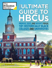 The Ultimate Guide to HBCUs: Profiles, Stats, and Insights for All 101 Historically Black Colleges and Universities (College Admissions Guides) By The Princeton Review, Dr. Braque Talley Cover Image