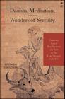 Daoism, Meditation, and the Wonders of Serenity: From the Latter Han Dynasty (25-220) to the Tang Dynasty (618-907) By Stephen Eskildsen Cover Image