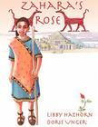 Zahara's Rose By Libby Hathorn, Doris Unger (Illustrator) Cover Image