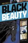Black Beauty: A Graphic Novel (Graphic Revolve: Common Core Editions) By Anna Sewell, L. L. Owens, L. L. Owens (Retold by) Cover Image