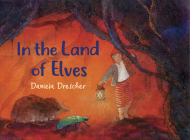 In the Land of Elves By Daniela Drescher Cover Image