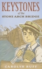 Keystones of the Stone Arch Bridge Cover Image