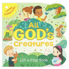All God's Creatures By Ginger Swift, Cottage Door Press (Editor), Daniela Sosa (Illustrator) Cover Image