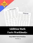 Addition Math Facts Workbooks Easy Math Facts Practice: 51 Practice Worksheet Arithmetic Workbook With Answers By Marin Lequire Cover Image