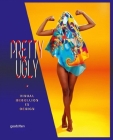 Pretty Ugly: Visual Rebellion in Design By TwoPoints.net (Editor) Cover Image