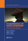 Fundamentals of Radio Astronomy: Observational Methods (Astronomy and Astrophysics) By Jonathan M. Marr, Ronald L. Snell, Stanley E. Kurtz Cover Image