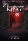Dragon King: Ruler of the Realm (Hidden Magic #3) By C. C. Rae, Karmen Leggett (Editor), Chelsea Rae (Cover Design by) Cover Image