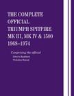 The Complete Official Triumph Spitfire Mk III, Mk IV & 1500: 1968-1974 Cover Image